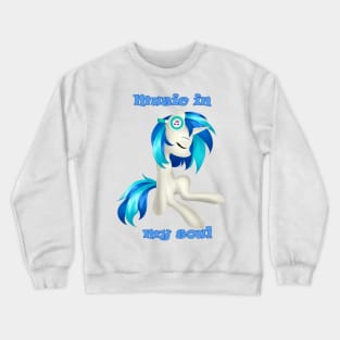 Music in my soul Crewneck Sweatshirt